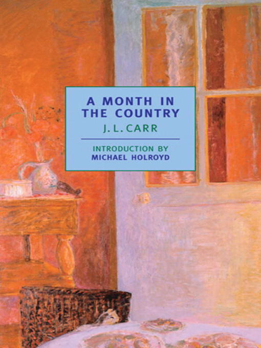 J.L. Carr创作的A Month in the Country作品的详细信息 - 可供借阅
